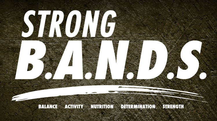 STRONG B.A.N.D.S. Month STRONG B.A.N.D.S. Month