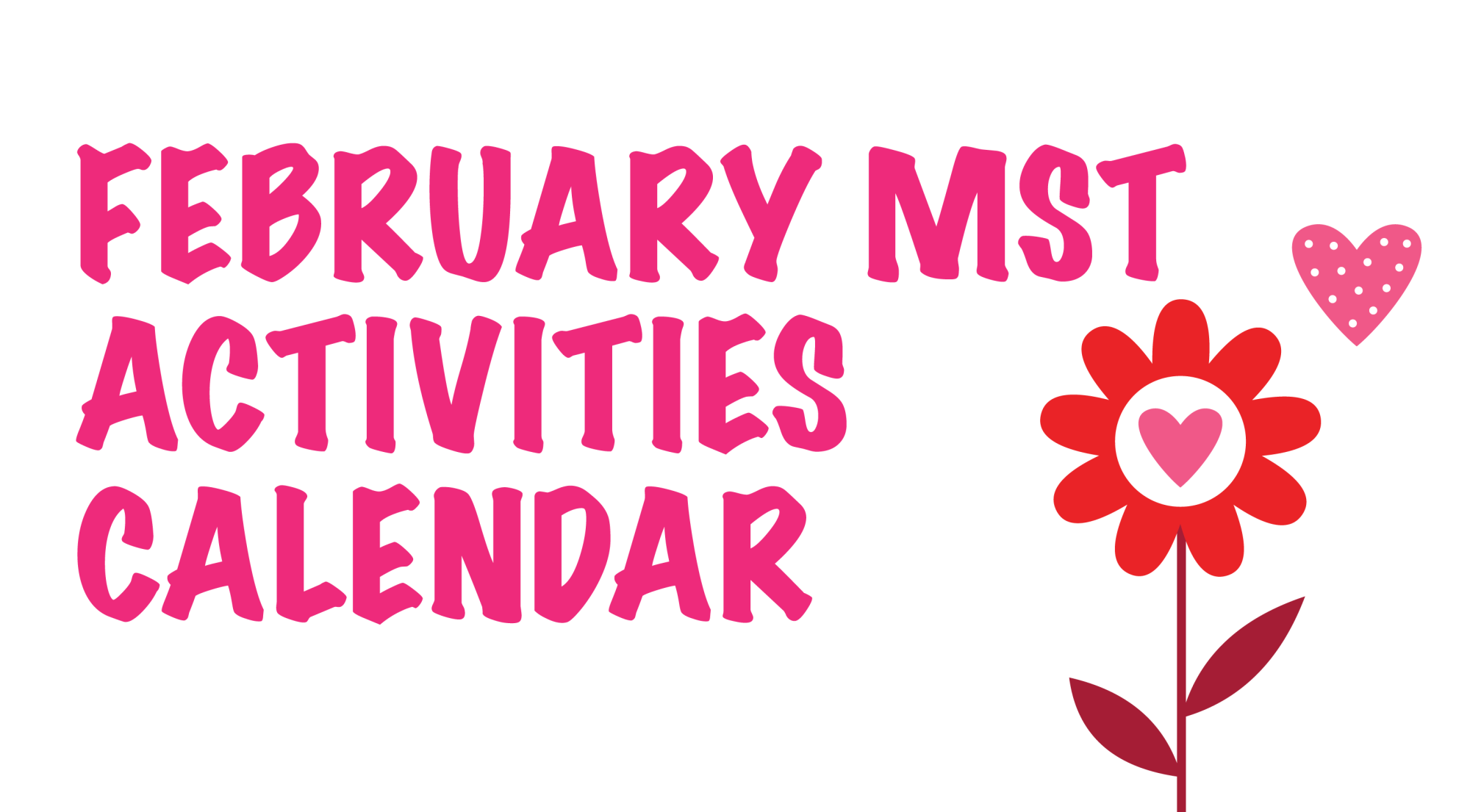 MST February Activities Calendar Ft Polk US Army MWR